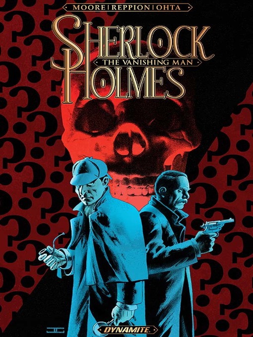Title details for Sherlock Holmes: The Vanishing Man by Leah Moore - Available